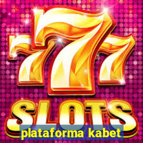 plataforma kabet